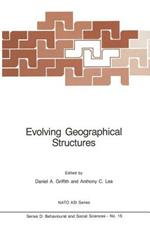 Evolving Geographical Structures: Mathematical Models and Theories for Space-Time Processes