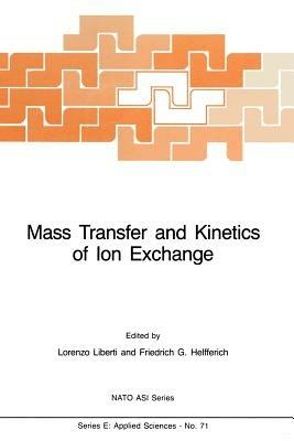 Mass Transfer and Kinetics of Ion Exchange - cover