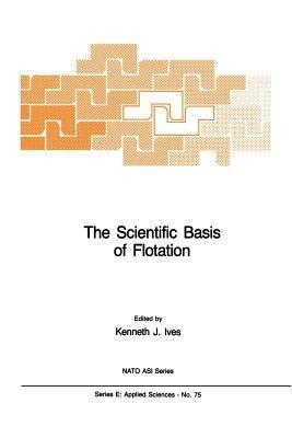 The Scientific Basis of Flotation - cover