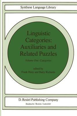 Linguistic Categories: Auxiliaries and Related Puzzles: Volume One: Categories - cover
