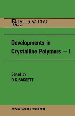 Developments in Crystalline Polymers—1 - cover