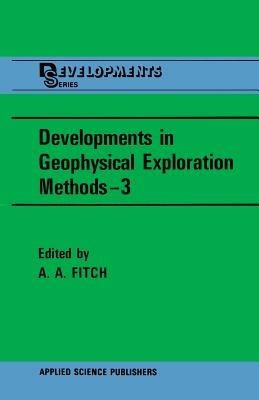 Developments in Geophysical Exploration Methods—3 - cover