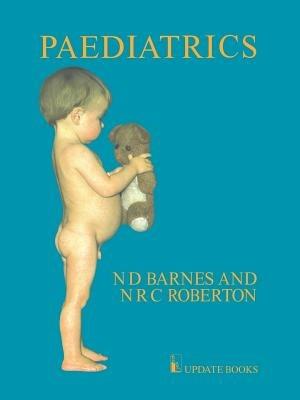 Paediatrics - N.D. Barnes,N.R.C. Roberton - cover