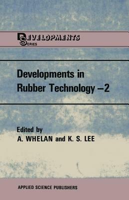 Developments in Rubber Technology—2: Synthetic Rubbers - cover