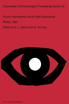 Fourth International Visual Field Symposium Bristol, April 13–16,1980 - cover