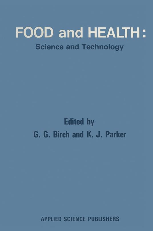 Food and Health: Science and Technology