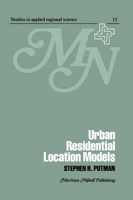 Urban residential location models - S.H. Putman - cover