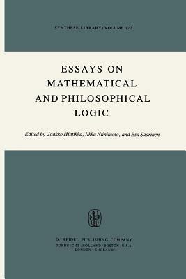 Essays on Mathematical and Philosophical Logic: Proceedings of the Fourth Scandinavian Logic Symposium and of the First Soviet-Finnish Logic Conference, Jyväskylä, Finland, June 29–July 6, 1976 - cover