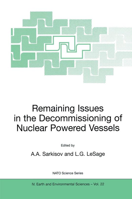 Remaining Issues in the Decommissioning of Nuclear Powered Vessels