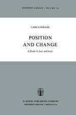 Position and Change: A Study in Law and Logic