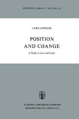 Position and Change: A Study in Law and Logic - L. Lindahl - cover