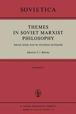 Themes in Soviet Marxist Philosophy: Selected Articles from the ‘Filosofskaja Enciklopedija’