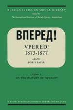 “Vpered!” 1873–1877: From the Archives of Valerian Nikolaevich Smirnov