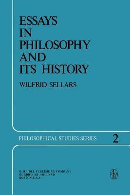 Essays in Philosophy and Its History - Wilfrid Sellars - cover