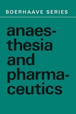 Anaesthesia and Pharmaceutics - cover