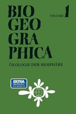 Ökologie Der Biosphäre: Vorträge einer Arbeitssitzung des 38. Deutschen Geographentages Erlangen — Nürnberg 1971 - cover