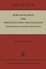 Bibliographie der Sowjetischen Philosophie: Bibliography of Soviet Philosophy V