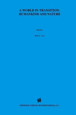 A World In Transition: Humankind and Nature: The Green Book of “Einstein Meets Magritte” - cover