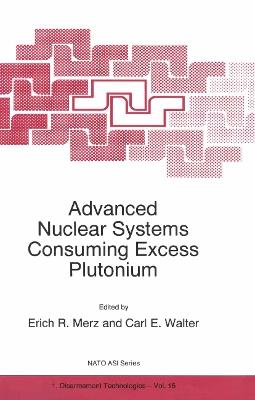 Advanced Nuclear Systems Consuming Excess Plutonium - cover