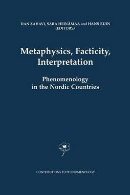 Metaphysics, Facticity, Interpretation: Phenomenology in the Nordic Countries - cover