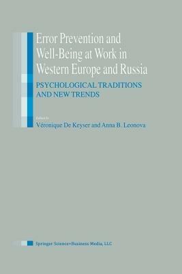Error Prevention and Well-Being at Work in Western Europe and Russia: Psychological Traditions and New Trends - cover