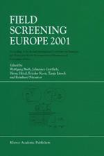 Field Screening Europe 2001: Proceedings of the Second International Conference on Strategies and Techniques for the Investigation and Monitoring of Contaminated Sites