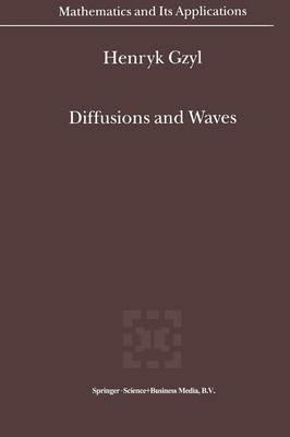 Diffusions and Waves - Henryk Gzyl - cover