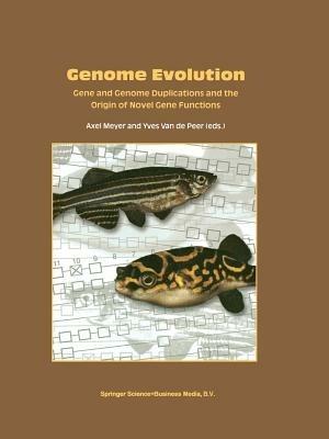 Genome Evolution: Gene and Genome Duplications and the Origin of Novel Gene Functions - cover
