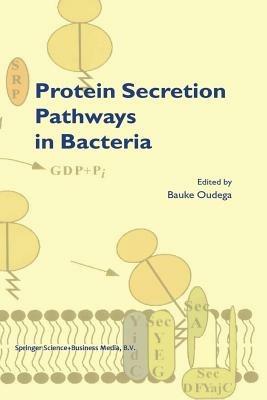 Protein Secretion Pathways in Bacteria - cover