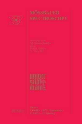 Mössbauer Spectroscopy: Proceedings of the Fifth Seeheim Workshop, held in Seeheim, Germany, 21–25 May 2002 - cover