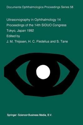 Ultrasonography in Ophthalmology 14: Proceedings of the 14th SIDUO Congress, Tokyo, Japan 1992 - cover