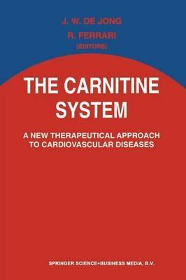 The Carnitine System: A New Therapeutical Approach to Cardiovascular Diseases - cover