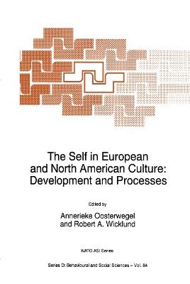 The Self in European and North American Culture: Development and Processes - cover