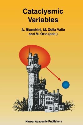 Cataclysmic Variables: Proceedings of the Conference held in Abano Terme, Italy, 20–24 June 1994 - cover