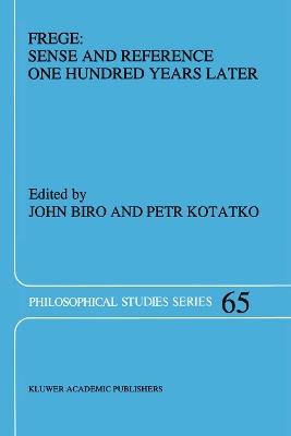 Frege: Sense and Reference One Hundred Years Later - cover