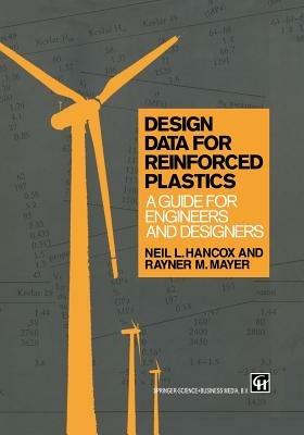 Design Data for Reinforced Plastics: A guide for engineers and designers - R.M. Mayer,N. Hancox - cover