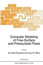 Computer Modeling of Free-Surface and Pressurized Flows