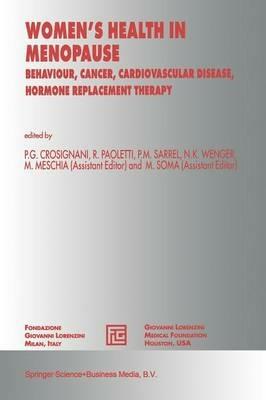 Women’s Health in Menopause: Behaviour, Cancer, Cardiovascular Disease, Hormone Replacement Therapy - cover