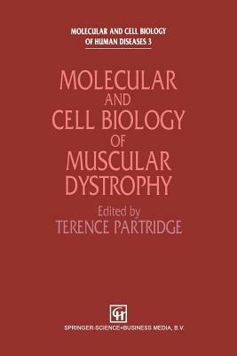 Molecular and Cell Biology of Muscular Dystrophy - cover