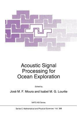 Acoustic Signal Processing for Ocean Exploration - cover