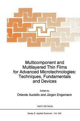 Multicomponent and Multilayered Thin Films for Advanced Microtechnologies: Techniques, Fundamentals and Devices - cover
