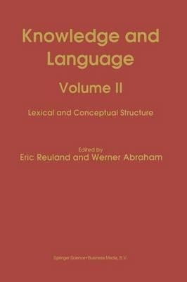 Knowledge and Language: Volume II Lexical and Conceptual Structure - cover