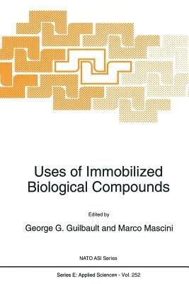 Uses of Immobilized Biological Compounds - cover