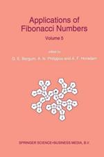 Applications of Fibonacci Numbers: Proceedings of ‘The Fifth International Conference on Fibonacci Numbers and Their Applications’, The University of St. Andrews, Scotland, July 20—July 24, 1992