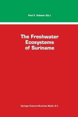 The Freshwater Ecosystems of Suriname - cover