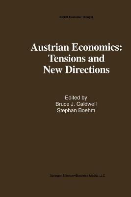 Austrian Economics: Tensions and New Directions - cover