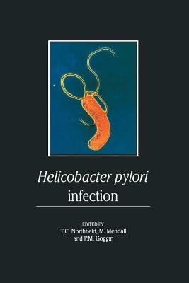 Helicobacter pylori Infection: Pathophysiology, Epidemiology and Management - cover