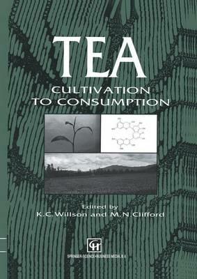 Tea: Cultivation to consumption - cover