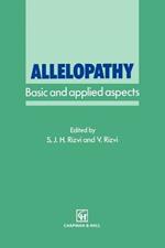 Allelopathy: Basic and applied aspects