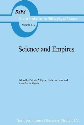 Science and Empires: Historical Studies about Scientific Development and European Expansion - cover